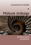 Múltunk öröksége