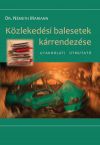 Közlekedési balesetek kárrendezése