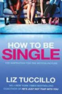 Liz Tuccillo - How to be Single