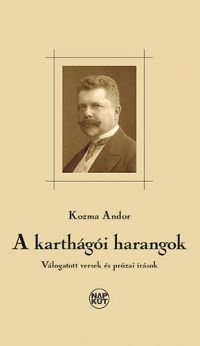 Kozma Andor - A karthágói harangok