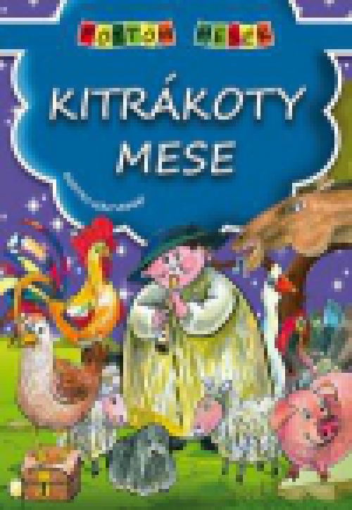 Kitrákoty mese - Pöttöm mesék