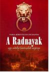 A Radnayak - Egy erdélyi bárócsalád regénye