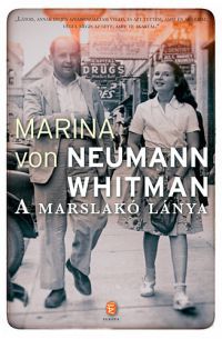 Maria von Neumann Whitman - A marslakó lánya