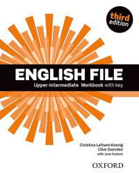 Christina Latham-Koenig; Clive Oxenden - English File Upper-intermediate Workbook with key - Third edition
