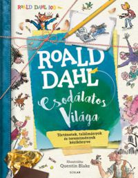 Caldwell, Stella - Roald Dahl csodálatos világa