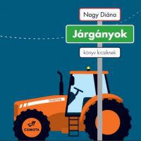 Nagy Diána - Járgányok - könyv kicsiknek