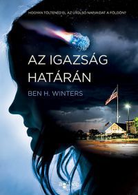Ben H. Winters - Az igazság határán
