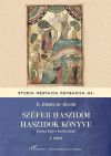 Széfer Haszidim / Haszidok könyve I.