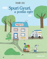 Marianne Dubuc - Spuri Gyuri, a postás egér