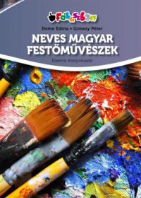 Deme Edina; Gimesy Péter - Neves magyar festőművészek