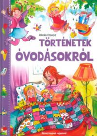 Jelinkó Orsolya - Történetek óvodásokról