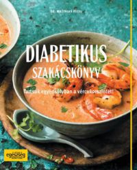 Dr. Riedl, Matthias - Diabetikus szakácskönyv