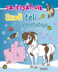 Gyükér Zsófia - Szofisztorik - Szofi téli foglalkoztatója