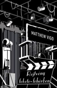 Matthew Vigo - Rejtvény fekete-fehérben