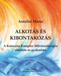 Antalfai Márta - Alkotás és kibontakozás