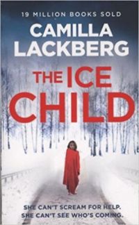 Camilla Läckberg - The Ice Child