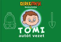 Vass Mónika, Tavaszi László Béla - Tomi autót vezet