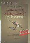 Leszokni a dohányzásról? Így könnyű!