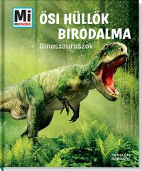 Manfred Baur - Ősi hüllők birodalma - Dinoszauruszok