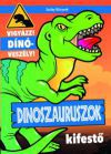 Dinoszauruszok kifestője-Vigyázz! Dínóveszély