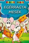 Egérrágta mesék