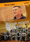 Rácsok mögött szabadon