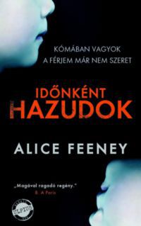 Alice Feeney - Időnként hazudok