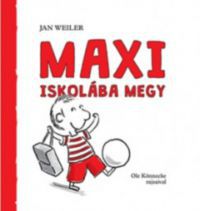Jan Weiler - Maxi iskolába megy