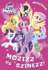 My Little Pony the Movie - Mozizz és színezz!