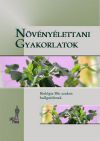 Növényélettani gyakorlatok - Biológia BSc szakos hallgatóknak