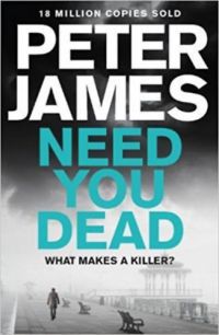 Peter James - Need You Dead