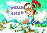 Radvány Zsuzsa - Holle anyó