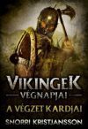 Vikingek végnapjai - A végzet kardjai