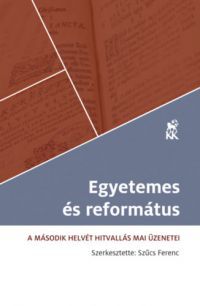  - Egyetemes és református