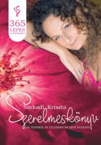 Sarkadi Kriszta - Szerelmeskönyv