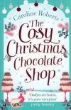 The Cosy Christmas Chocolate Shop