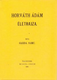 Garda Samu - Horváth Ádám életrajza