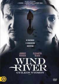 Taylor Sheridan - Wind River - Gyilkos nyomon (DVD) *Antikvár - Kiváló állapotú*