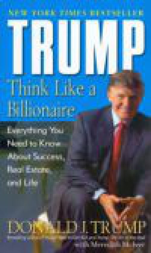 Trump: Think Like a Billionaire