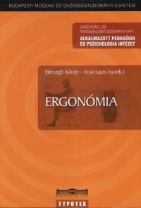 Hercegfi Károly; Izsó Lajos (szerk.) - Ergonómia