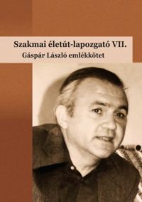  - Szakmai életút-lapozgató VII.