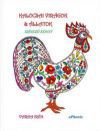 Kalocsai virágok & állatok - színező könyv