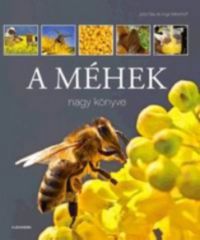 Jutta Gay, Inga Menkhoff - A méhek nagy könyve