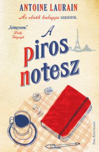 Antoine Laurain - A piros notesz