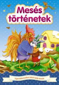  - Mesés történetek