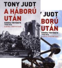 Tony Judt - A háború után - Európa története 1945 óta 1-2.