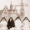 A szombathelyi domonkos rendi nővérek 1905-1950
