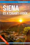 Siena és a Chianti-vidék