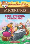 Micekings - Stay Strong, Geronimo!