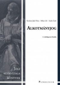 Jakó Nóra; Mikes Lili; Szabó Zsolt - Alkotmányjog - 3. átdolgozott kiadás